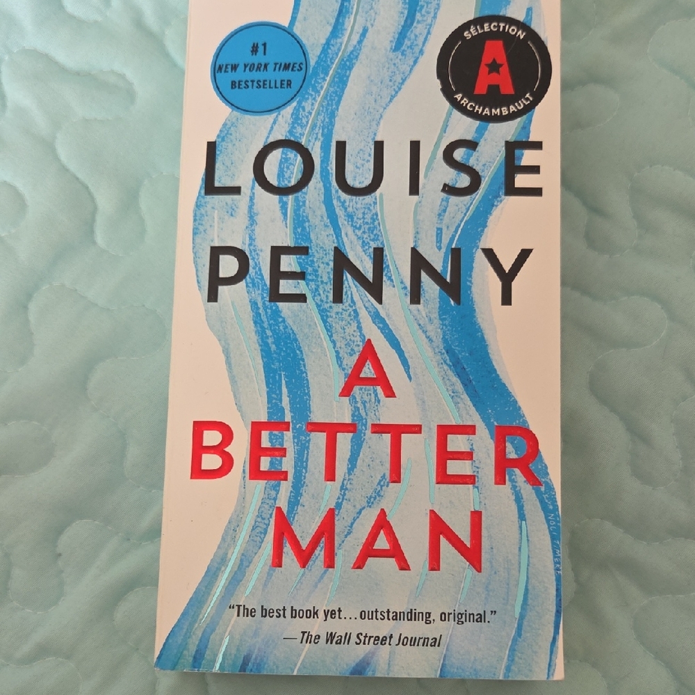 Louise Penny "A Better Man" Paperback Book - White with Blue & Red Cover